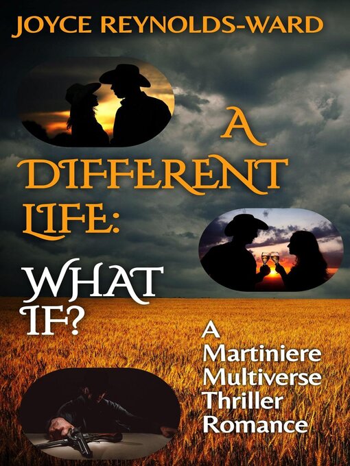Title details for A Different Life—What If? by Joyce Reynolds-Ward - Available